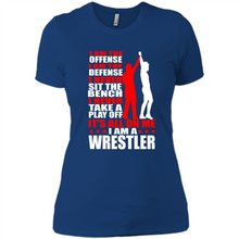 Load image into Gallery viewer, I Am A Wrestler Wrestling - I Am The Offense I Am The Defense