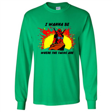 Load image into Gallery viewer, Deadpool I Wanna Be Where The Tacos Are
