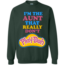 Load image into Gallery viewer, I'm The Aunt That Really Don't Play-Doh # Zawin store