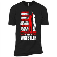 Load image into Gallery viewer, I Am A Wrestler Wrestling - I Am The Offense I Am The Defense