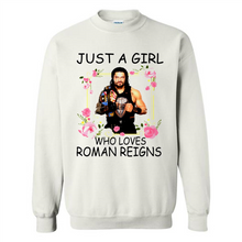 Load image into Gallery viewer, Just A Girl Who Loves Roman Reigns
