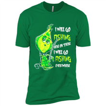 Load image into Gallery viewer, Grinch I Will Go Fishing Here Or There I Will Go Fishing Everywhere