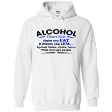 Load image into Gallery viewer, Alcohol Does Not Make You Fat Funny Drinking Saying