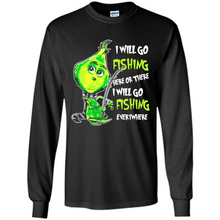 Load image into Gallery viewer, Grinch I Will Go Fishing Here Or There I Will Go Fishing Everywhere