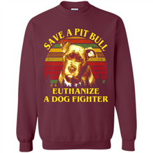 Load image into Gallery viewer, Save A Pit Bull Euthanize A Dog Fighter Vintage