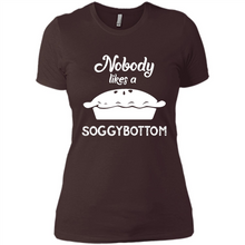 Load image into Gallery viewer, Nobody Likes a Soggy Bottom
