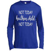Load image into Gallery viewer, Not Today Heathen Child Not Today # Zawin