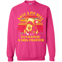 Load image into Gallery viewer, Save A Pit Bull Euthanize A Dog Fighter Vintage