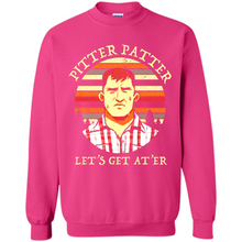 Load image into Gallery viewer, Wayne Letterkenny-Pitter Patter Let's Get At'er