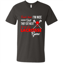 Load image into Gallery viewer, People Think I'm Nice Until They Sit Next To Me At A Lacrosse Game # Zawin