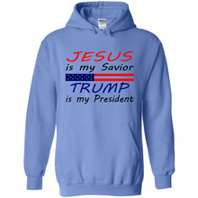 Load image into Gallery viewer, Jesus is my savior trump is my president