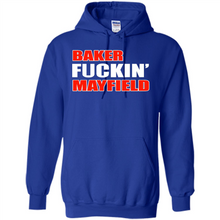 Load image into Gallery viewer, Baker fuckin' Mayfield