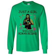 Load image into Gallery viewer, Just A Girl Who Loves Roman Reigns