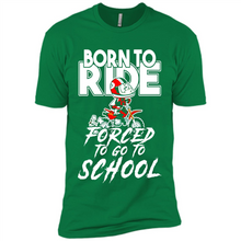 Load image into Gallery viewer, Born To Ride Forced To Go To School Motorcycle Rider