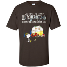 Load image into Gallery viewer, Welcome to camp Quitcherbitchin a certified happy camper area Snoopy # Zawin