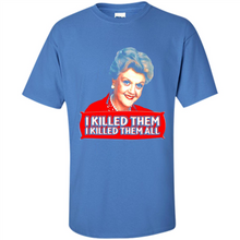 Load image into Gallery viewer, Angela Lansbury I Killed Them I Killed Them All# Zawin