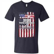Load image into Gallery viewer, Trump 2020 You_re Gonna Need A Safe Space Funny