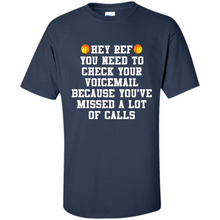 Load image into Gallery viewer, Hey Ref You Need To Check Your Voicemail Basketball# Zawin