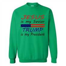 Load image into Gallery viewer, Jesus is my savior trump is my president