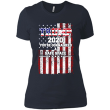 Load image into Gallery viewer, Trump 2020 You_re Gonna Need A Safe Space Funny