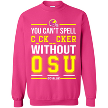 Load image into Gallery viewer, You Can’t Spell Cocksucker Without OSU # Zawin store