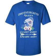 Load image into Gallery viewer, Ohio State Buckeyes Queen Classy Sassy and A Bit Smart Assy