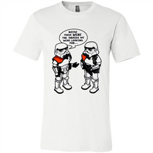 Load image into Gallery viewer, Stormtrooper Maybe Those Were The Droids We Were Looking For
