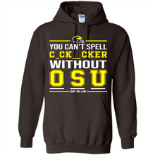 Load image into Gallery viewer, You Can’t Spell Cocksucker Without OSU # Zawin store