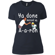 Load image into Gallery viewer, Ya Done Mesed Up Aaron Rodgers Green Bay Packers # Zawin