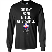 Load image into Gallery viewer, Anthony Rizzo Is Good At Baseball Chicago Cubs# Zawin