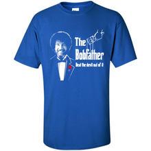 Load image into Gallery viewer, Bob Ross The Bob Father Beat The Devil Out Of It# Zawin