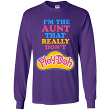 Load image into Gallery viewer, I'm The Aunt That Really Don't Play-Doh # Zawin store
