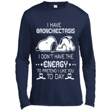 Load image into Gallery viewer, Snoopy I Have Bronchiectasis I Don't Have The Energy To Pretend I Like You To Day