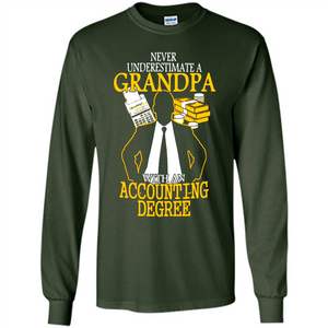 Accounting Degree Never Underestimate A Grandpa# pukas-store