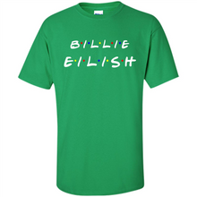 Load image into Gallery viewer, Billie Eilish Lover Friends# Zawin