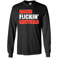 Load image into Gallery viewer, Baker fuckin' Mayfield