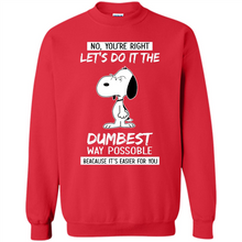 Load image into Gallery viewer, Snoopy Let's Do It The Dumbest Way Possible