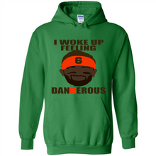 Load image into Gallery viewer, I Woke Up Feeling Dangerous Baker Mayfield