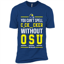 Load image into Gallery viewer, You Can’t Spell Cocksucker Without OSU # Zawin store