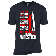 Load image into Gallery viewer, I Am A Wrestler Wrestling - I Am The Offense I Am The Defense