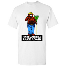 Load image into Gallery viewer, Trump Make America Rake Again