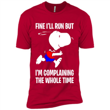 Load image into Gallery viewer, Snoopy Dog Fine I’ll Run But I’m Complaining The Whole Time