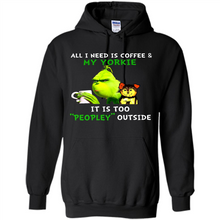 Load image into Gallery viewer, Grinch All I need is coffee and my Yorkie it is too peopley outside