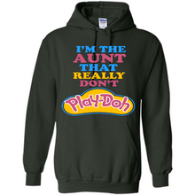 Load image into Gallery viewer, I'm The Aunt That Really Don't Play-Doh # Zawin store