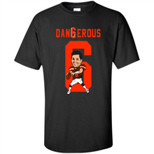 Load image into Gallery viewer, Baker Mayfield Dangerous