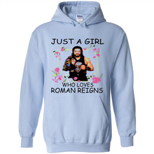 Load image into Gallery viewer, Just A Girl Who Loves Roman Reigns