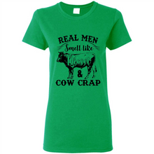 Load image into Gallery viewer, Real Men Smell Like Diesel And Cow Crap