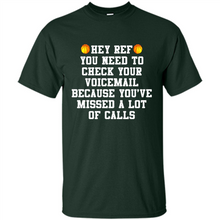 Load image into Gallery viewer, Hey Ref You Need To Check Your Voicemail Basketball# Zawin
