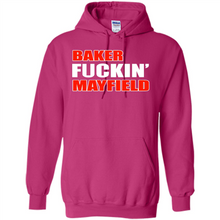 Load image into Gallery viewer, Baker fuckin' Mayfield