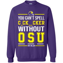 Load image into Gallery viewer, You Can’t Spell Cocksucker Without OSU # Zawin store